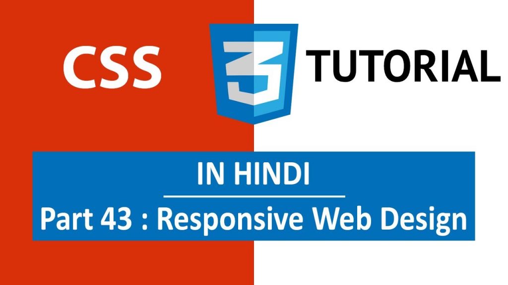 CSS Tutorial in Hindi [Part 43] - Responsive Web Design in CSS ...