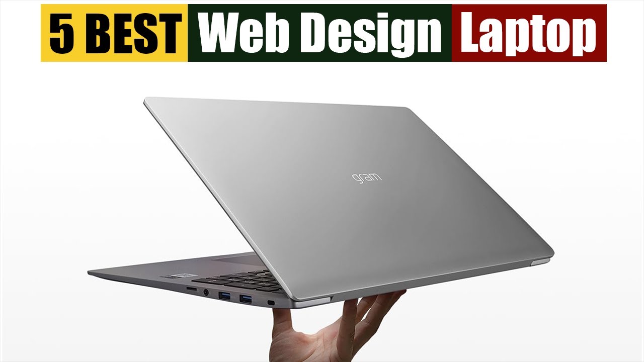 Best Laptop For Web Design of 2023 Designing for Uncertainty