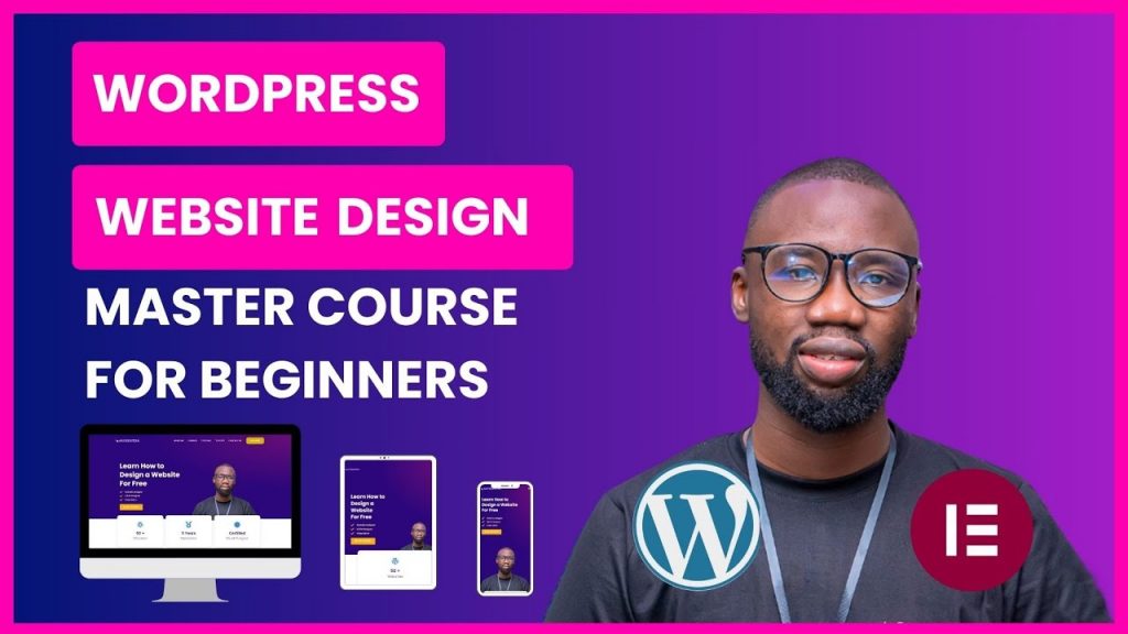 WordPress Website Design Tutorial Course For Beginners | Designing for ...